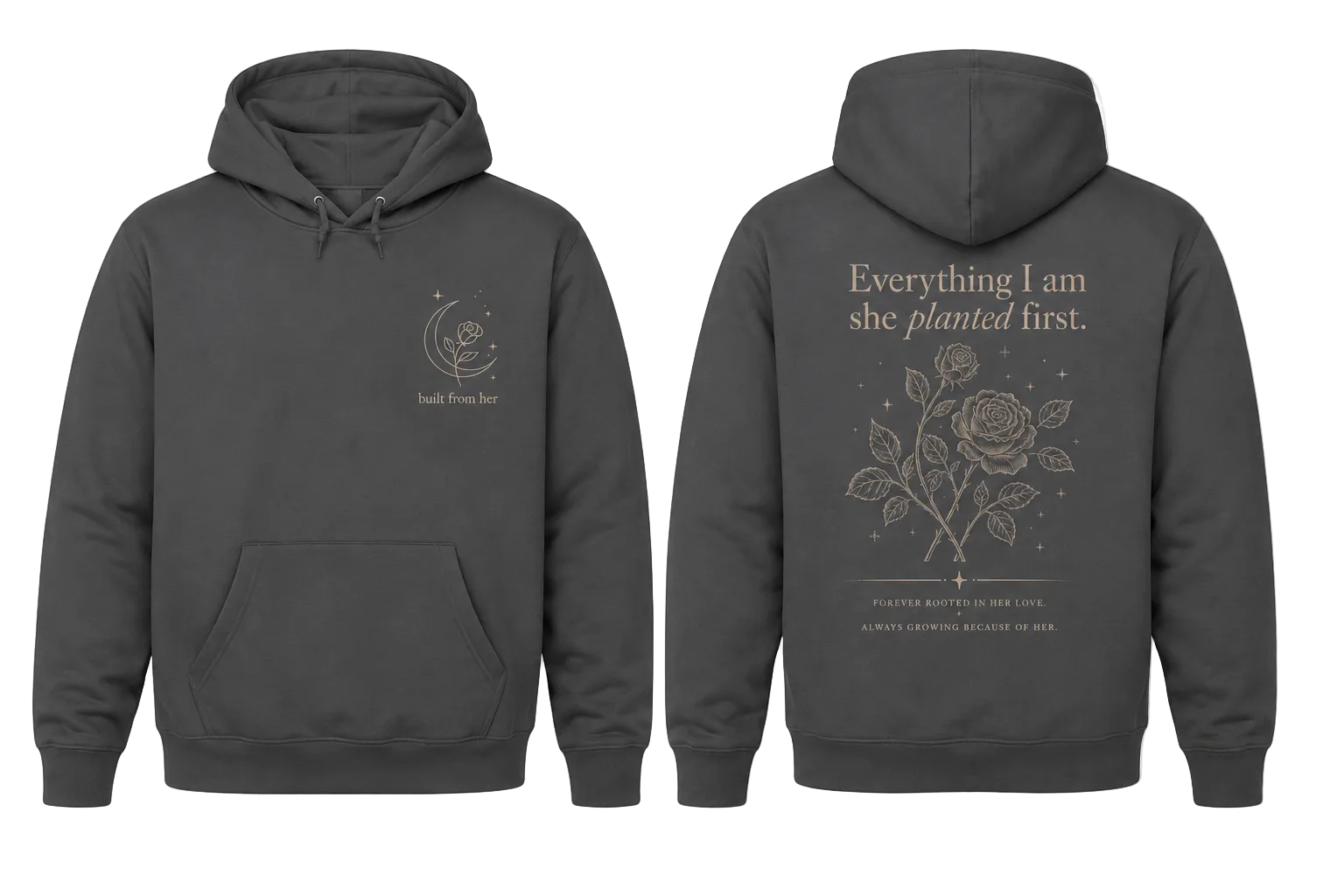 Girlie College Hoodie — 'Everything I Am She Planted First' Floral Rose Graphic Hoodie