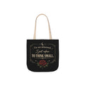 Tote Bag — “I’m Not Delusional, I Just Refuse to Think Small” Vintage Rose Canvas Tote