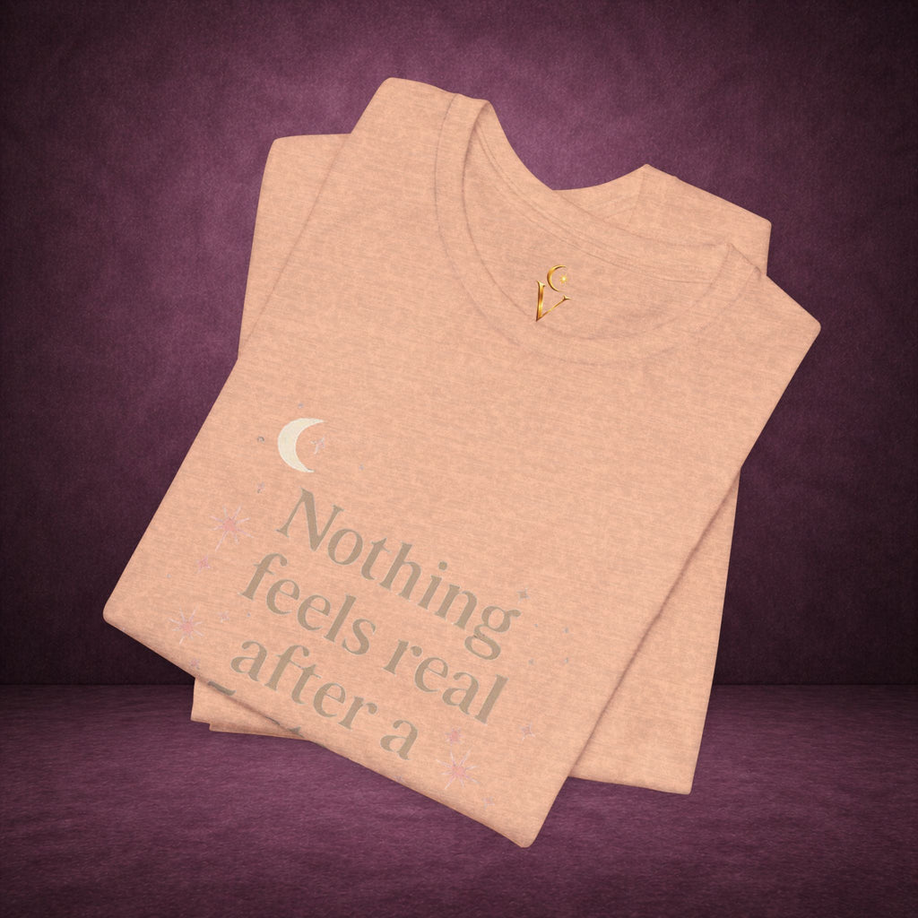 Reading T-Shirt — "Nothing Feels Real After a 5-Star Read" Book Lover Tee