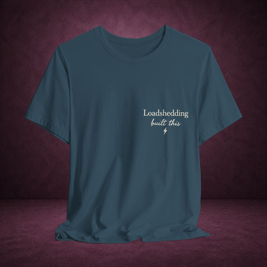Loadshedding Built This Tee ⚡🖤